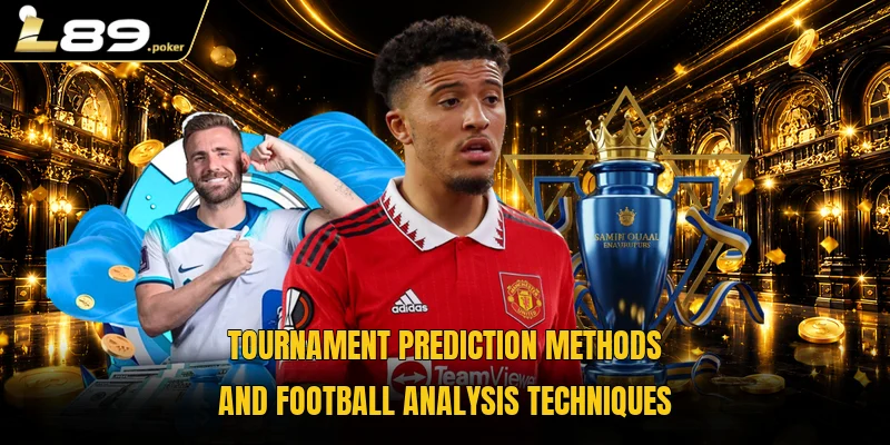 Fifa & Uefa Champions League Betting Insights 2026 4 Tournament prediction methods and football analysis techniques